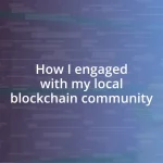 How I engaged with my local blockchain community