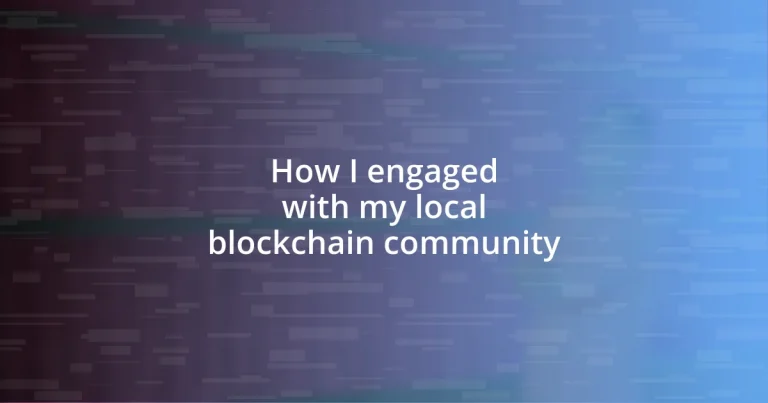 How I engaged with my local blockchain community