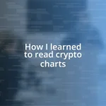 How I learned to read crypto charts