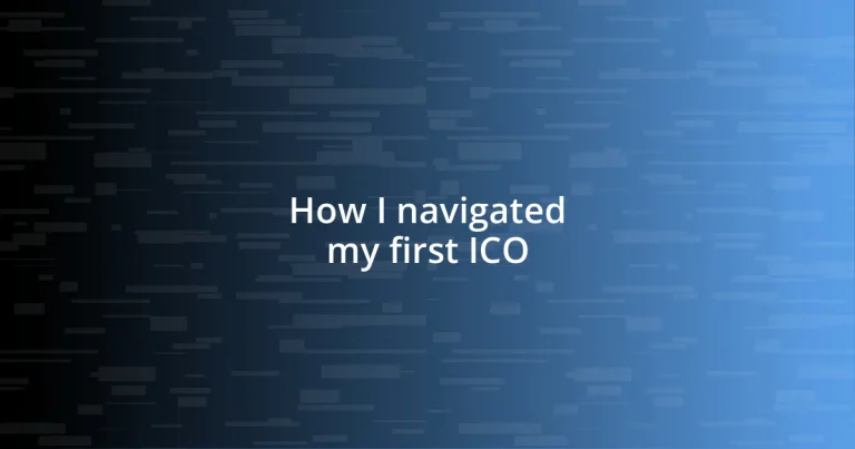 How I navigated my first ICO