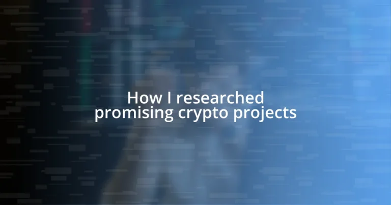 How I researched promising crypto projects