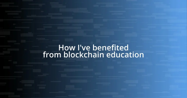 How I’ve benefited from blockchain education