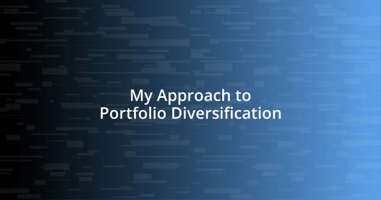 My Approach to Portfolio Diversification