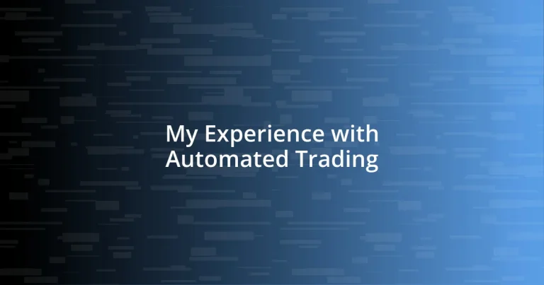 My Experience with Automated Trading