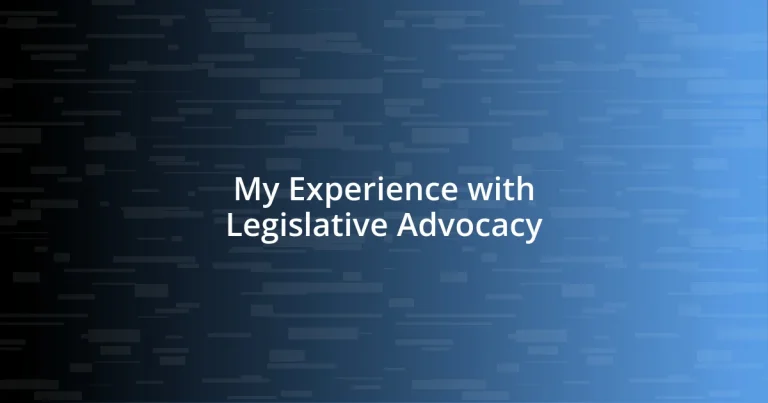 My Experience with Legislative Advocacy