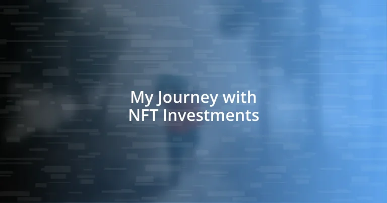 My Journey with NFT Investments