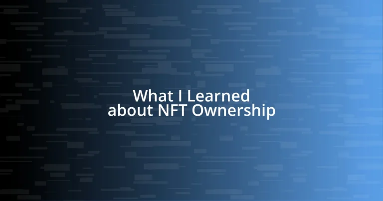 What I Learned about NFT Ownership