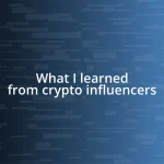 What I learned from crypto influencers