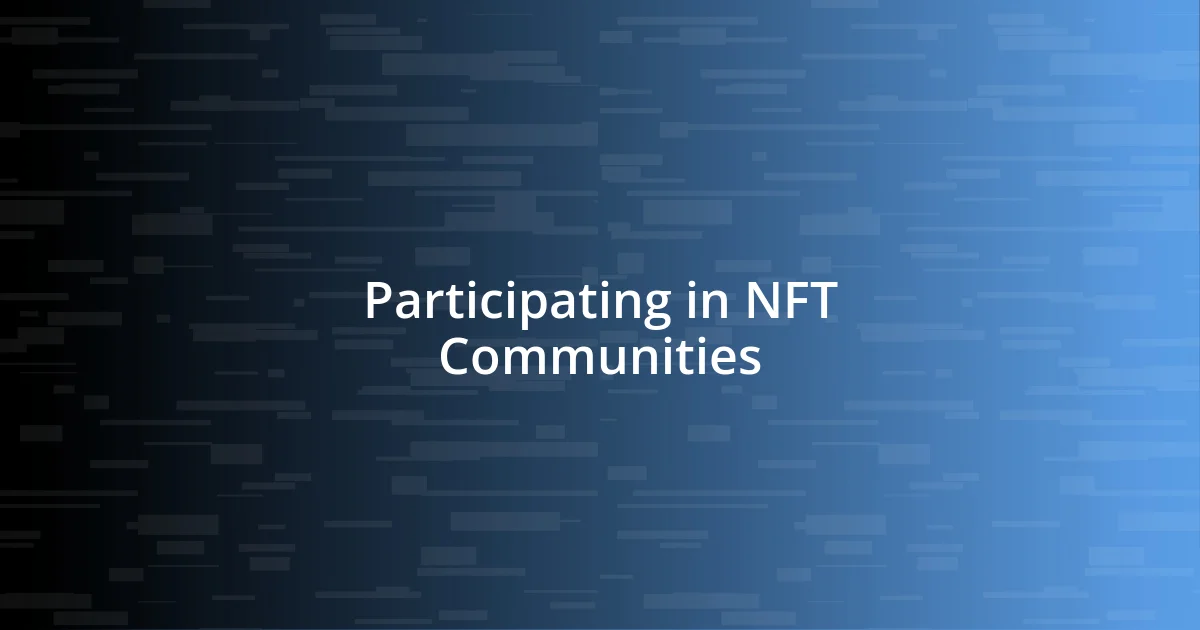 Participating in NFT Communities