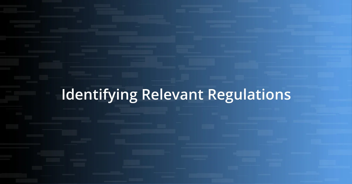 Identifying Relevant Regulations