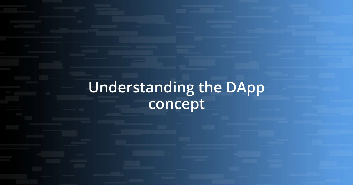 Understanding the DApp concept