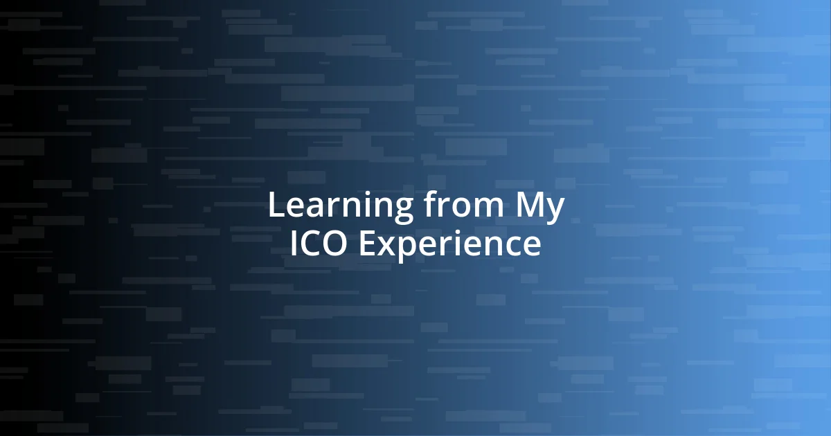 Learning from My ICO Experience