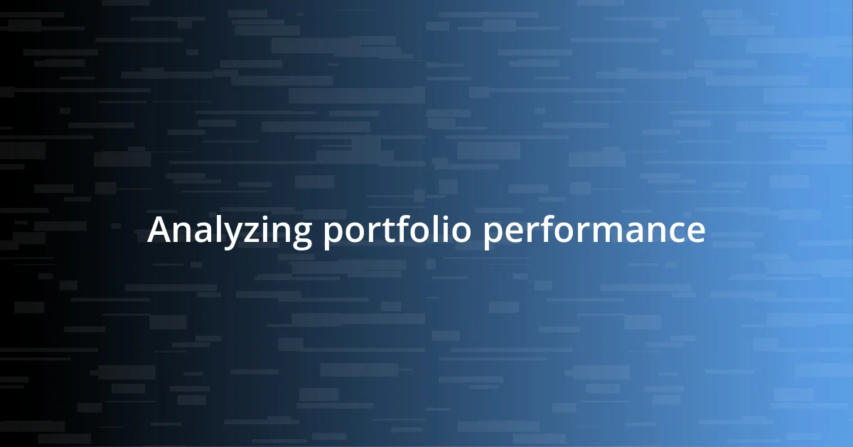 Analyzing portfolio performance