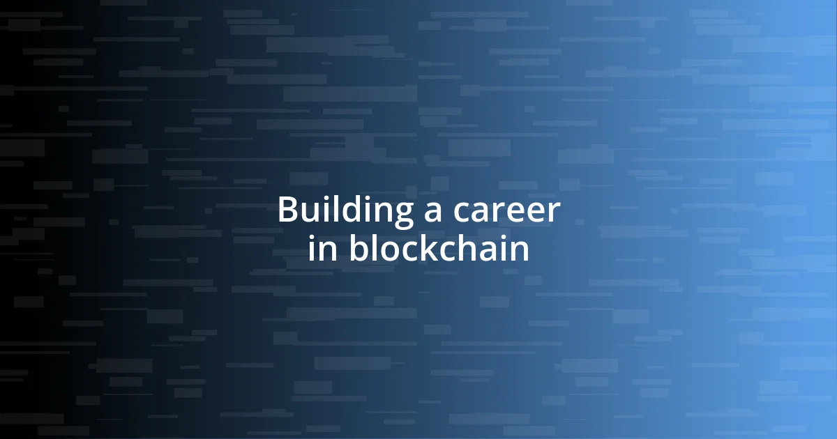 Building a career in blockchain