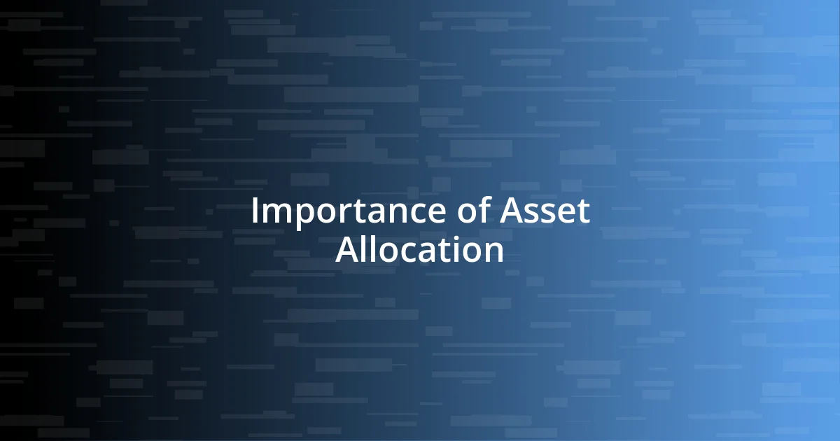 Importance of Asset Allocation