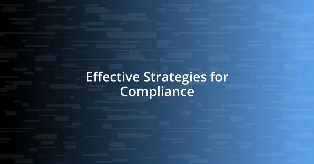 Effective Strategies for Compliance