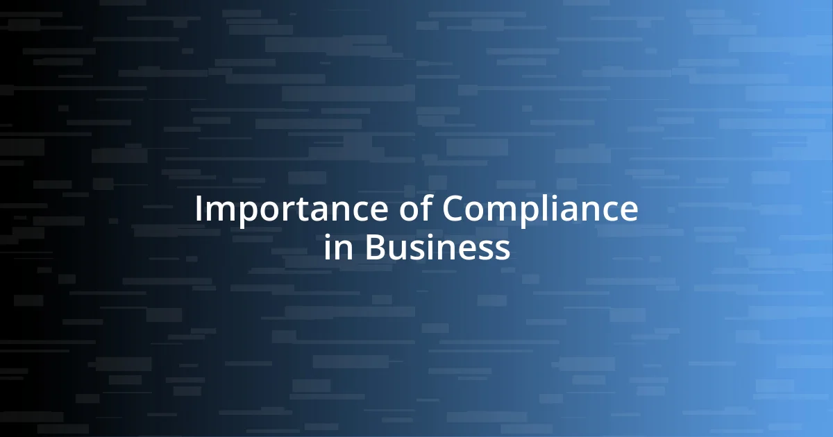 Importance of Compliance in Business