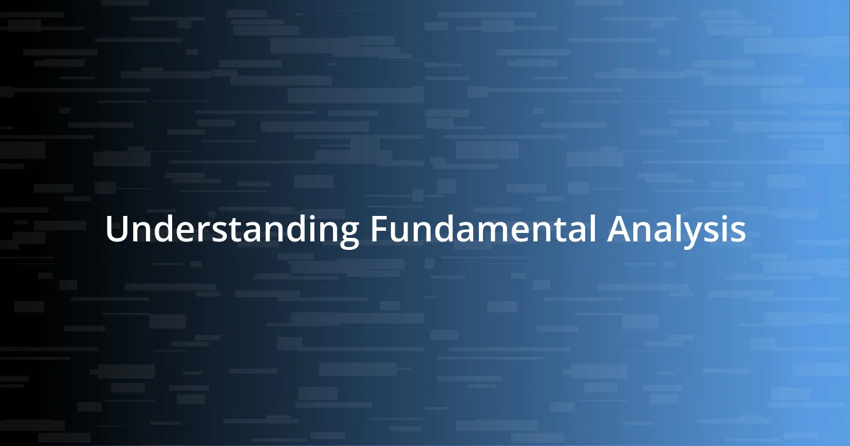 Understanding Fundamental Analysis