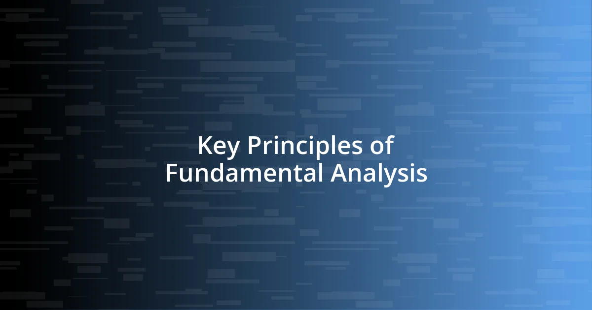 Key Principles of Fundamental Analysis