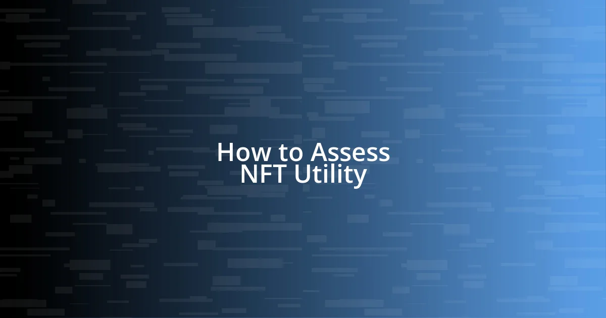 How to Assess NFT Utility