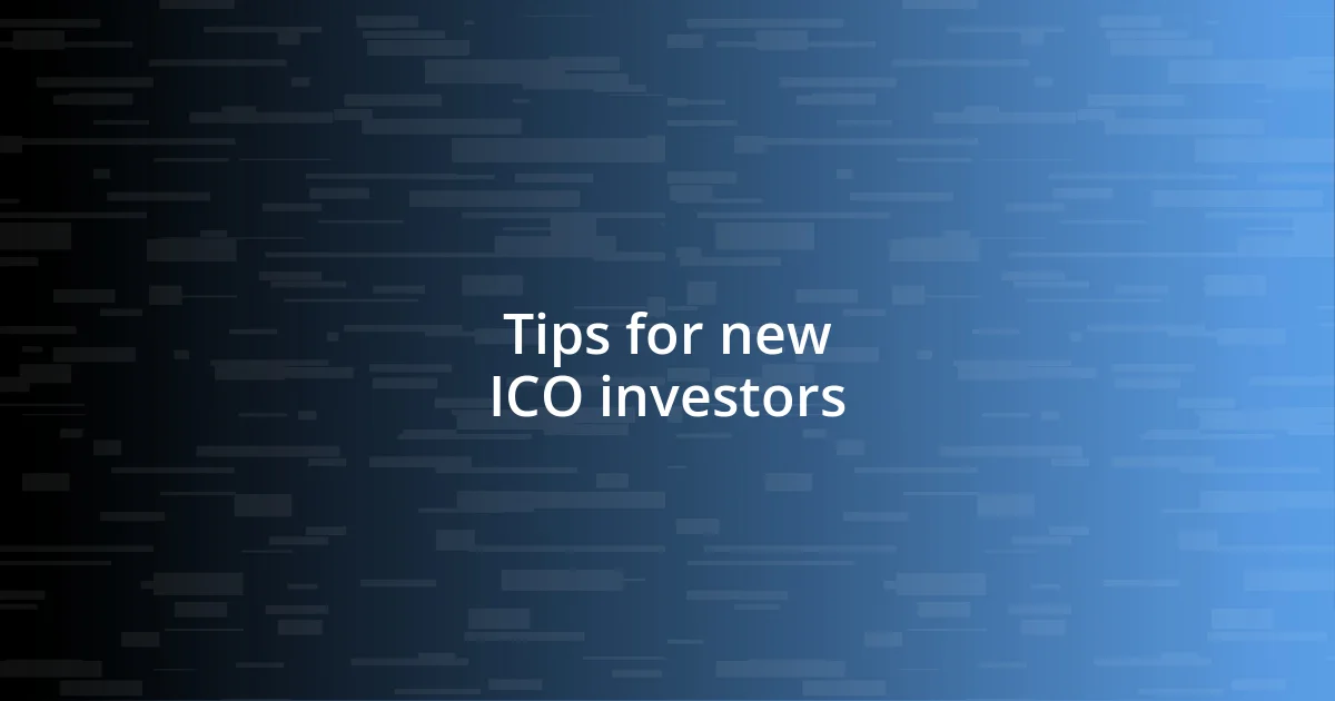 Tips for new ICO investors