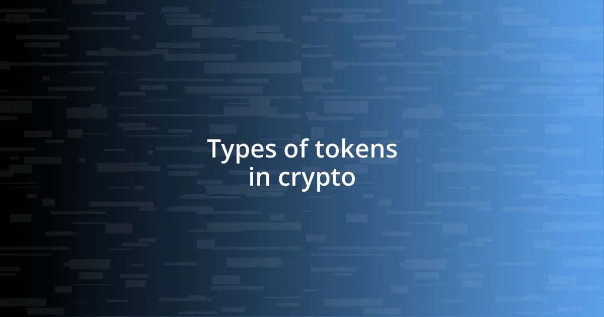 Types of tokens in crypto