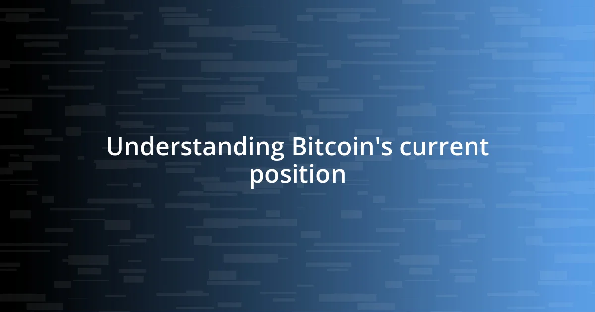 Understanding Bitcoin