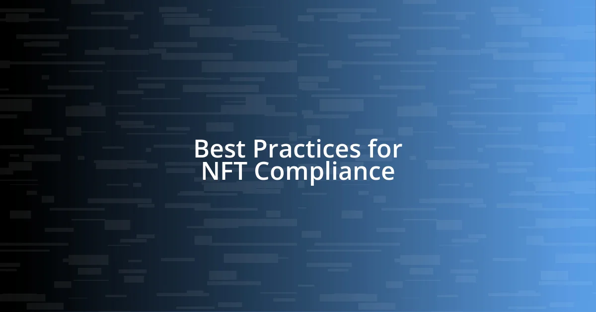 Best Practices for NFT Compliance