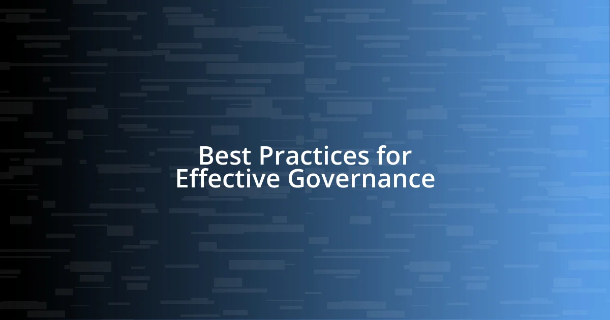 Best Practices for Effective Governance